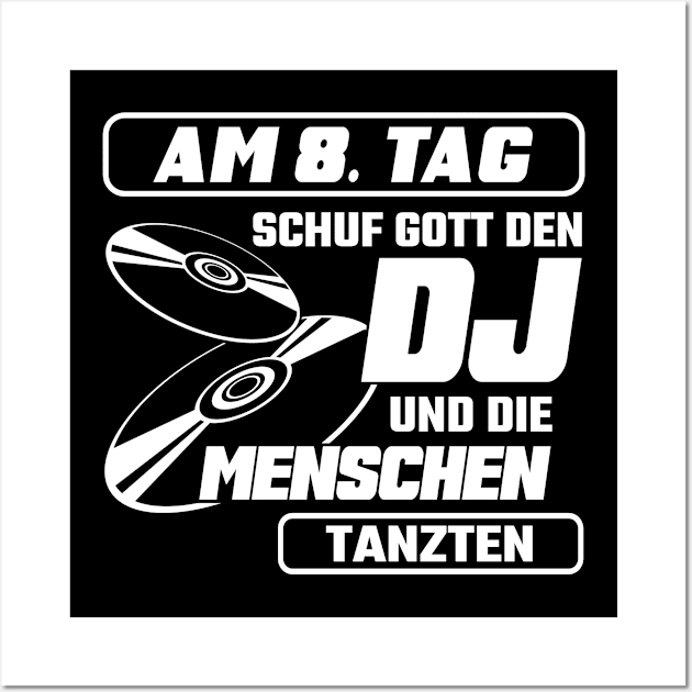 Und die Menschen tanzten DJ Wall Art by Stoney09